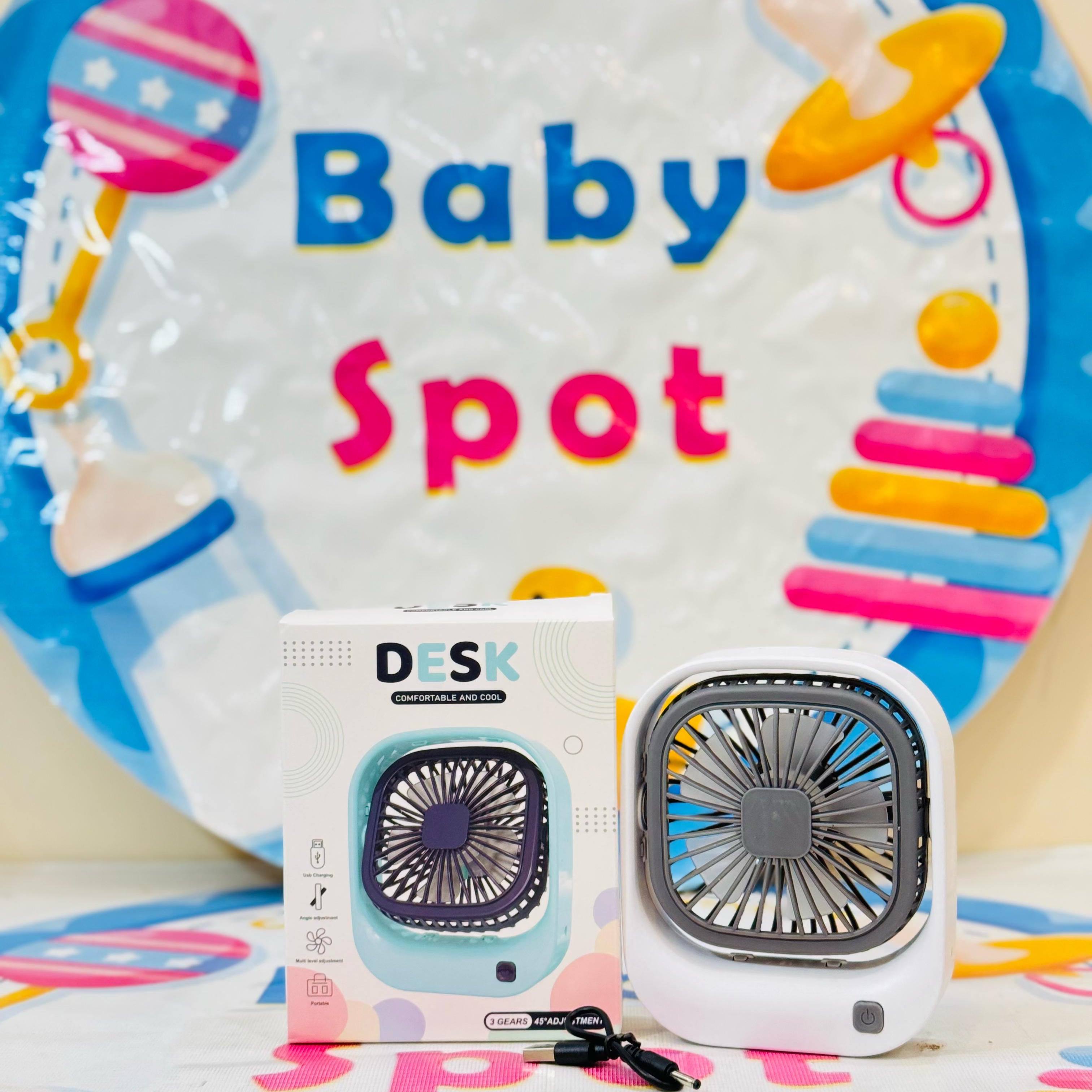 Cool Breeze at Your Desk or On-the-Go!

Introducing our Imported Rechargeable Mini Desk Fans — compact, powerful, and perfect for babies, moms, and daily use! Now available in cute, premium designs at Baby Spot.

Features:

3-Speed Adjustable Settings

Rechargeable & Cordless Convenience

Lightweight and Baby-Friendly

Compact Design – Ideal for Desks, Study Tables, Diaper Bags & Strollers

High-Quality Silent Motor for Smooth Cooling

4-Way Angle Adjustment for Perfect Airflow

Perfect for:

Hot Summer Day